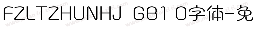 FZLTZHUNHJ  GB1 O字体字体转换
